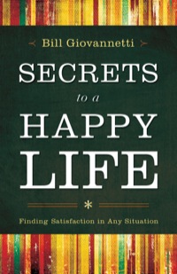 Imagen de portada: Secrets to a Happy Life 9780764211249