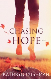 Cover image: Chasing Hope 9780764208270