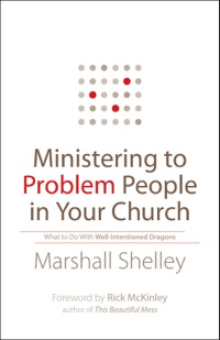 Omslagafbeelding: Ministering to Problem People in Your Church 9780764211447