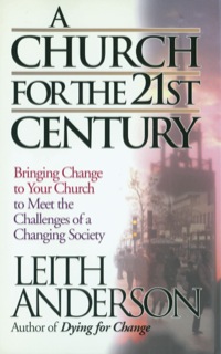 Cover image: A Church for the 21st Century 9781556612312