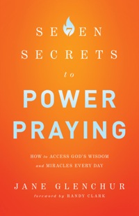 表紙画像: 7 Secrets to Power Praying 9780800795719