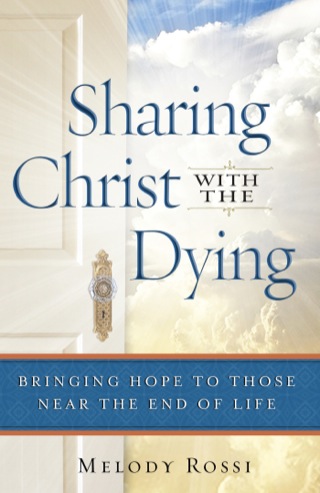Imagen de portada: Sharing Christ With the Dying 9780764211652
