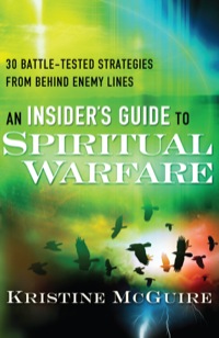 Omslagafbeelding: An Insider's Guide to Spiritual Warfare 9780800796020