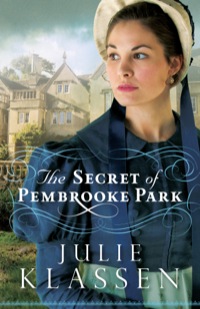 Cover image: The Secret of Pembrooke Park 9780764210716