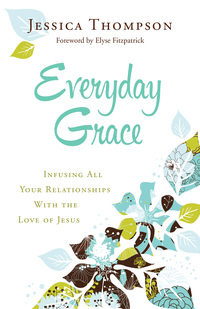Cover image: Everyday Grace 9780764212994