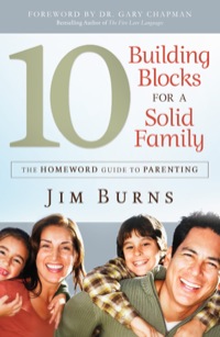 Cover image: 10 Building Blocks for a Solid Family 9780764214158