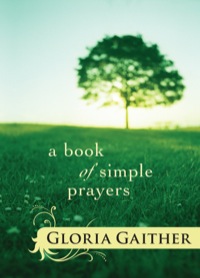 Cover image: A Book of Simple Prayers 9780764214721