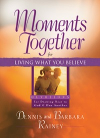 Cover image: Moments Together for Living What You Believe 9780764215438