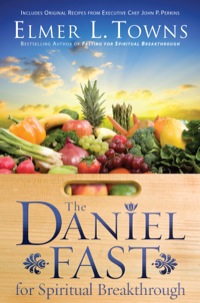 Cover image: The Daniel Fast for Spiritual Breakthrough 9780764215964