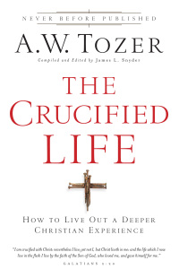 Imagen de portada: The Crucified Life 9780764216152