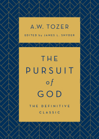 Cover image: The Pursuit of God 9780764216244