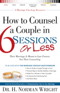 صورة الغلاف: How to Counsel a Couple in 6 Sessions or Less 9780764216350