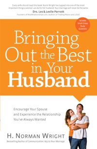 Imagen de portada: Bringing Out the Best in Your Husband 9780764216411