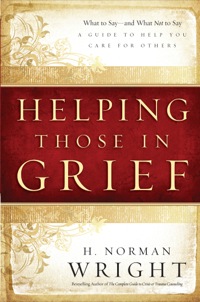 Cover image: Helping Those in Grief 9780764216480