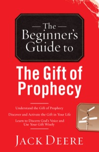 صورة الغلاف: The Beginner's Guide to the Gift of Prophecy 9780800796433
