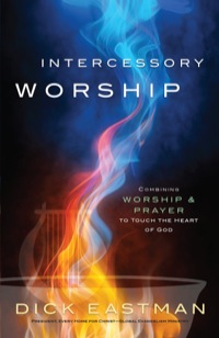 صورة الغلاف: Intercessory Worship 9780800796457