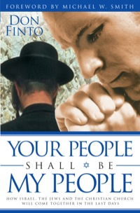 Cover image: Your People Shall Be My People: How Israel, the Jews and the Christian Church Will Come together in the Last Days 9780800796501