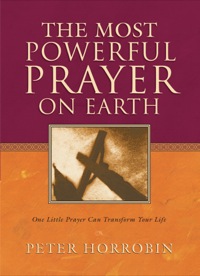 Imagen de portada: The Most Powerful Prayer on Earth 9780800796679