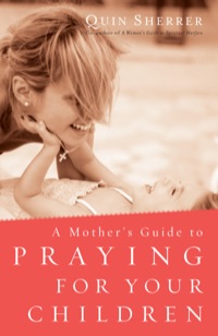 Cover image: A Mother's Guide to Praying for Your Children 9780800797096