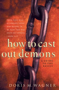 صورة الغلاف: How to Cast Out Demons 9780800797492