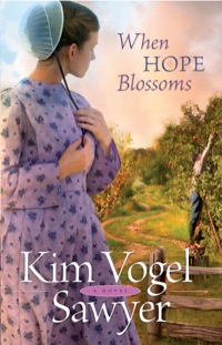 Cover image: When Hope Blossoms 9780764207877