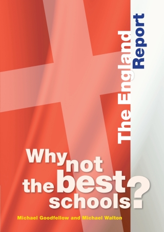 Cover image: Why Not the Best Schools? The England Report 9780864318121