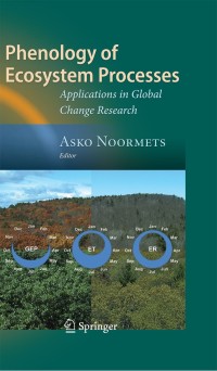 Imagen de portada: Phenology of Ecosystem Processes 1st edition 9781441900258