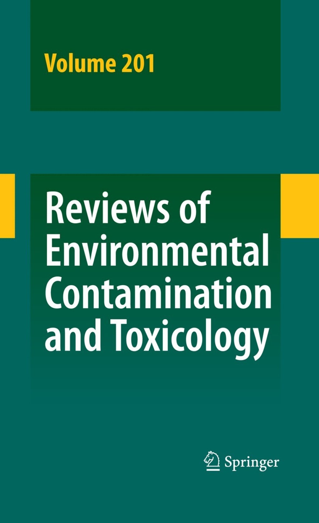 Reviews of Environmental Contamination and Toxicology 201 1st Edition