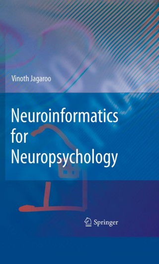 表紙画像: Neuroinformatics for Neuropsychology 9781441900593