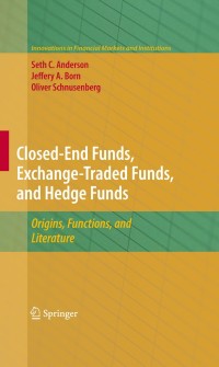 Titelbild: Closed-End Funds, Exchange-Traded Funds, and Hedge Funds 9781441901675