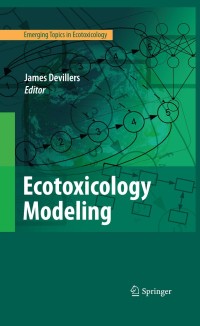 表紙画像: Ecotoxicology Modeling 1st edition 9781441901965