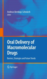 Cover image: Oral Delivery of Macromolecular Drugs 1st edition 9781441901996