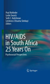 Titelbild: HIV/AIDS in South Africa 25 Years On 1st edition 9781441903051
