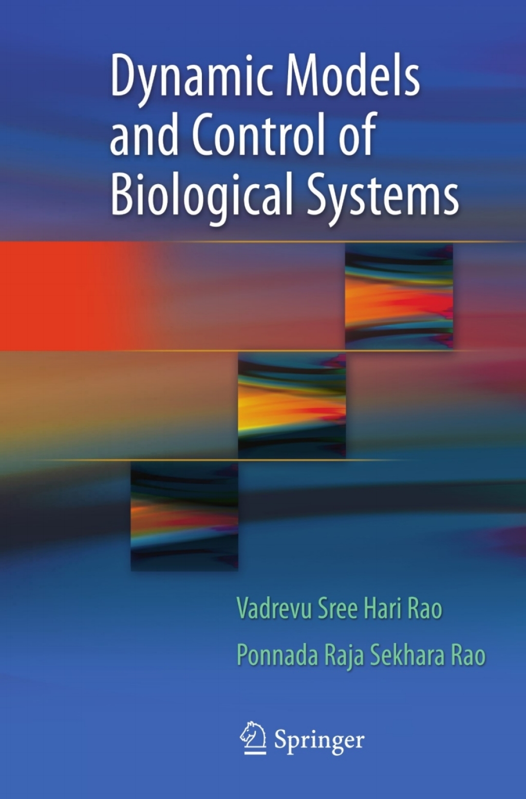 Dynamic Models and Control of Biological Systems