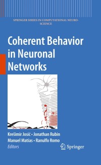 Imagen de portada: Coherent Behavior in Neuronal Networks 1st edition 9781441903884