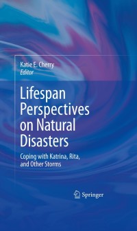 Imagen de portada: Lifespan Perspectives on Natural Disasters 1st edition 9781441903921