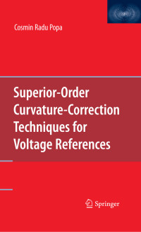 Immagine di copertina: Superior-Order Curvature-Correction Techniques for Voltage References 9781441904157
