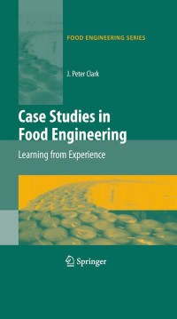 Titelbild: Case Studies in Food Engineering 9781441904195