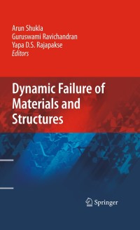 صورة الغلاف: Dynamic Failure of Materials and Structures 1st edition 9781441904454