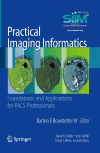 صورة الغلاف: Practical Imaging Informatics 1st edition 9781441904836