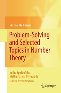 Titelbild: Problem-Solving and Selected Topics in Number Theory 9781441904942