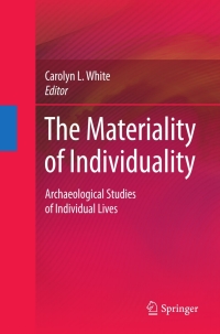 Cover image: The Materiality of Individuality 9781441904973