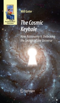 Cover image: The Cosmic Keyhole 9781441905123