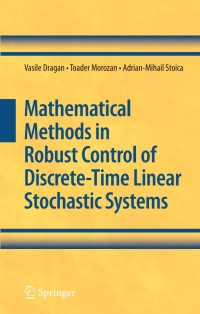 Titelbild: Mathematical Methods in Robust Control of Discrete-Time Linear Stochastic Systems 9781441906298