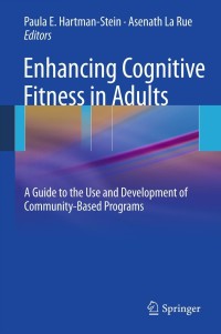 صورة الغلاف: Enhancing Cognitive Fitness in Adults 1st edition 9781441906359