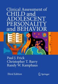 Omslagafbeelding: Clinical Assessment of Child and Adolescent Personality and Behavior 3rd edition 9780387896427