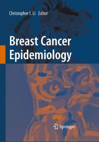 Omslagafbeelding: Breast Cancer Epidemiology 1st edition 9781441906847