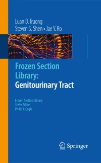 Titelbild: Frozen Section Library: Genitourinary Tract 9781441906908