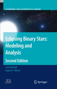 Cover image: Eclipsing Binary Stars: Modeling and Analysis 2nd edition 9781441906984