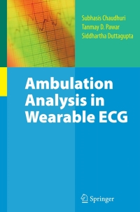 صورة الغلاف: Ambulation Analysis in Wearable ECG 9781441907233
